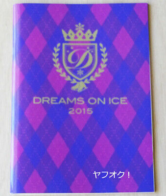 Dream On Ice Dreams 2015 Pamphlet/yuzuru Hanyu Masama Uno Shinrin Honda By M